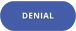 DENIAL